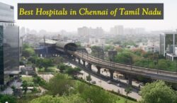 Best Hospitals in Chennai of Tamil Nadu - India