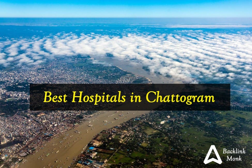 Best Hospitals in Chattogram