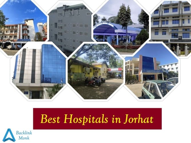 Best Hospitals in Jorhat, Assam
