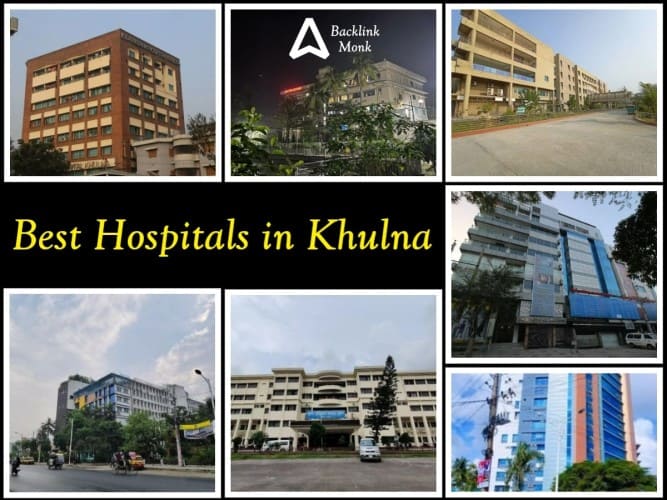 List of Best Hospitals in Khulna - Bangladesh