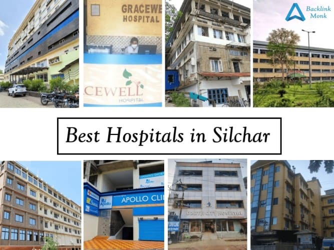 List of Best Hospitals in Silchar, Assam