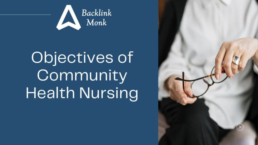 Objectives of Community Health Nursing