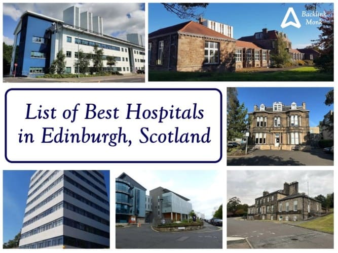 List of Best Hospitals in Edinburgh - Scotland