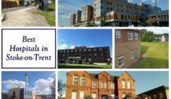 List of Best Hospitals in Stoke-on-Trent - England