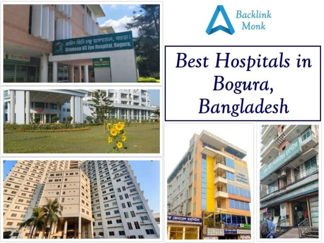 Best Hospitals in Bogura - Bangladesh