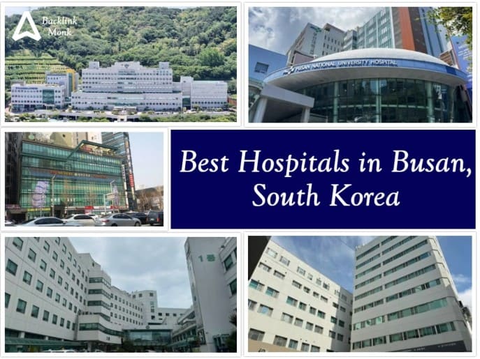 Best Hospitals in Busan - South Korea
