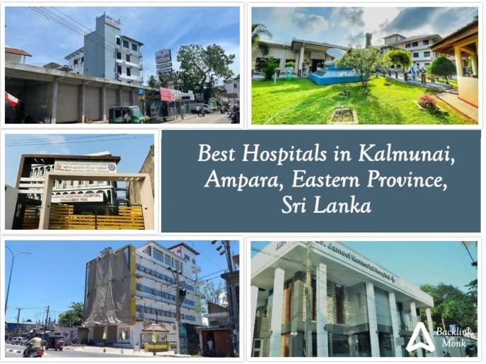 Best Hospitals in Kalmunai - Sri Lanka