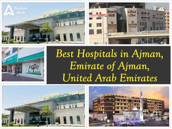 Best Hospitals in Ajman - UAE