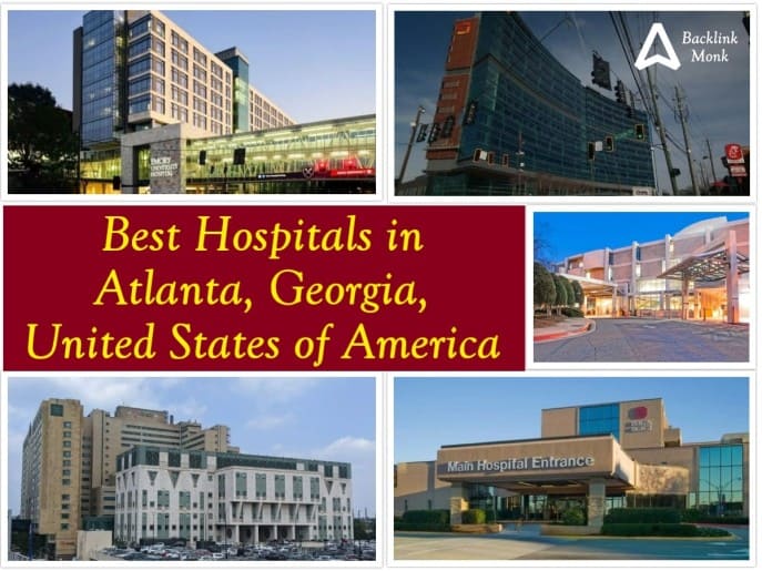 Best Hospitals in Atlanta - USA