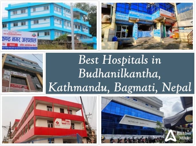 Best Hospitals in Budhanilkantha - Nepal