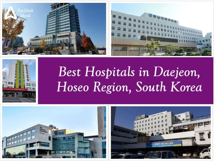 Best Hospitals in Daejeon - South Korea