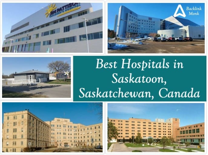 Best Hospitals in Saskatoon - Canada
